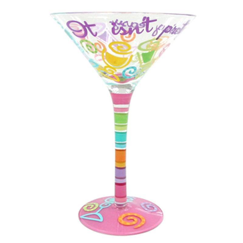 Top Shelf It Isn't Pretty Being Easy Martini Glass - Click Image to Close